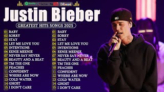 Justin Bieber 2025 - Best Songs Collection Full Album  - The Best Of Justin Bieber  - Greatest Hits