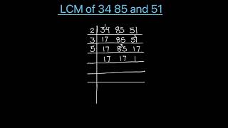 How to find the LCM of 34 51 and  85/ Finding LCM of three numbers / lcm using prime factorization