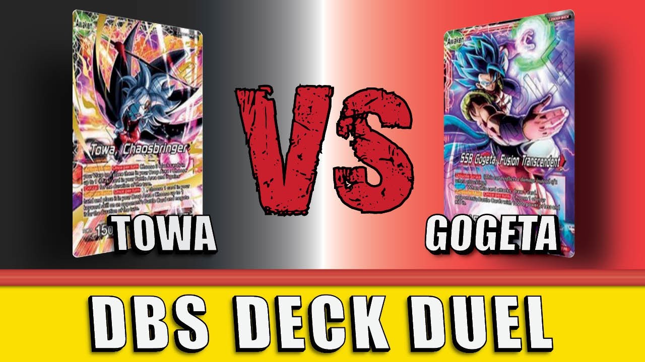 Towa (B) vs Gogeta (R) | DBS Deck Duel