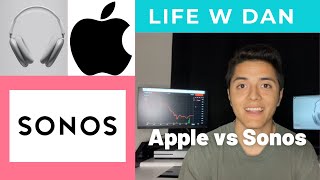 Stocks w/ Dan: Apple's AirPod Max vs SONOS