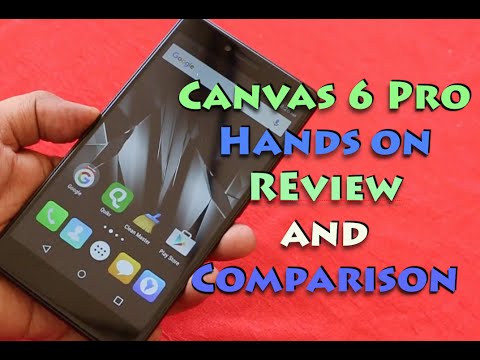 (HINDI) Micromax Canvas 6 Pro Hands on Overview and Comparison - Gadgets To Use