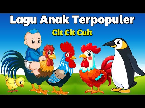 Lagu Anak - Cit Cit Cuit, Dua Mata Saya, Balonku Ada Lima Dan Lagu Lainnya - Kompilasi Lagu Anak.