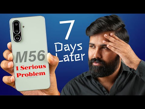 Samsung M56 After 7 Days Honest Review - 1 Serious Problem 🤬