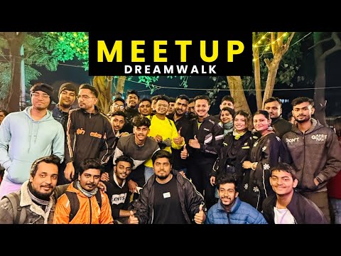 BEST MEETUP EVER 😍 2025 সালের শুরুটা হল অনেক নতুন গল্পের সাথে | Dreamwalk