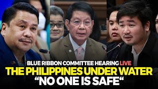 LIVE: BLUE RIBBON COMMITTEE HEARING "THE PHILIPPINES UNDER WATER -NO ONE IS SAFE"