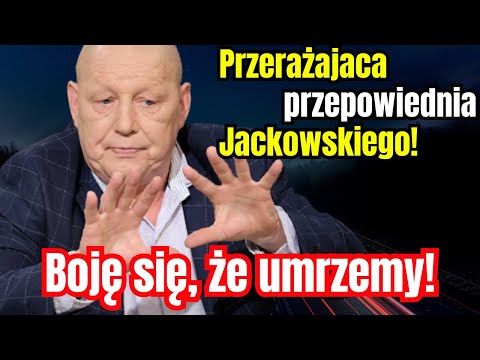 Profeta Krzysztof Jackowski z przeraźliwą wizją!  "Boję się, że umrzemy"