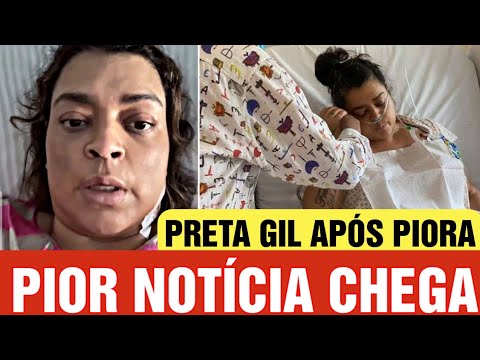 Preta Gil vazam imagens do hospital que entristecem o Brasil! Teve piora e infelizmente