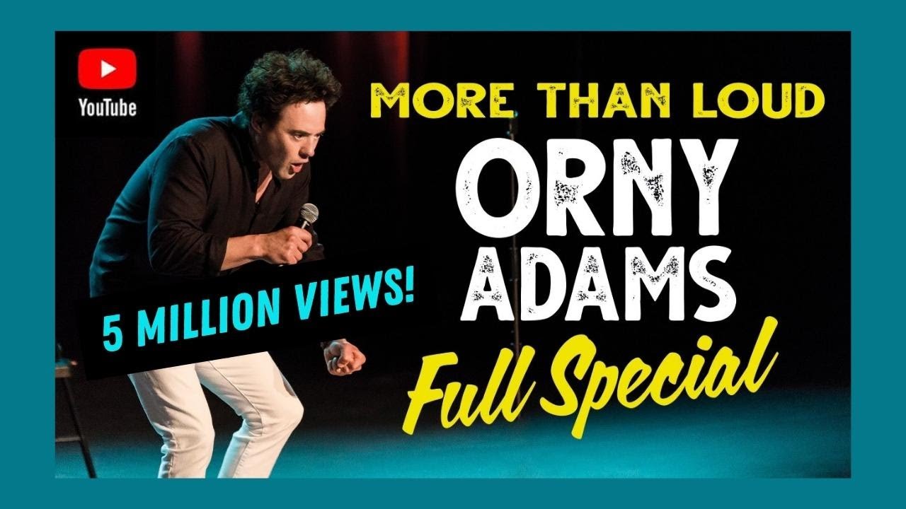 Orny Adams ● More Than Loud – Full Comedy Special