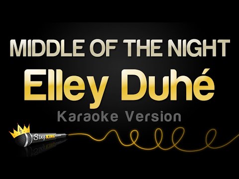 Elley Duhé – MIDDLE OF THE NIGHT (Karaoke Version)