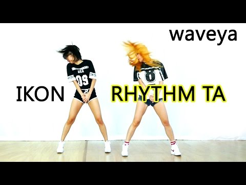 Waveya_ iKON - 리듬 타 (RHYTHM TA) cover dance