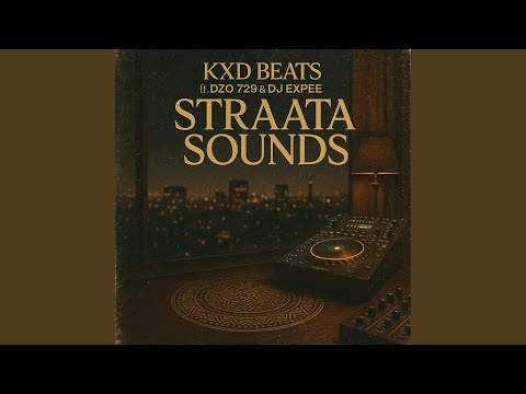 KXD BEATS & Dzo 729 ft DJ Expee - Straata Sounds