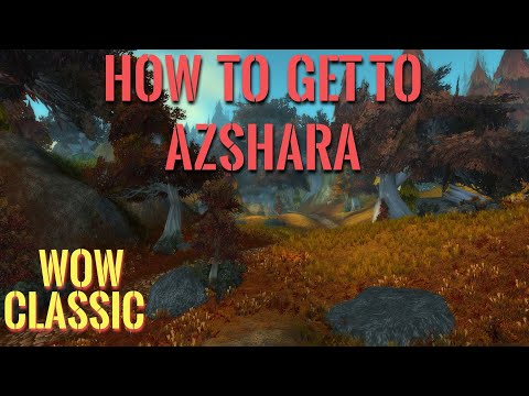 WoW Classic/How to get to Azshara