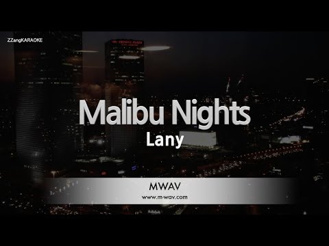 Lany-Malibu Nights (Karaoke Version)