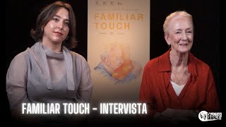 FAMILIAR TOUCH (2025) | Sarah Friedland e Kathleen Chalfant parlano del loro film sull'Alzheimer