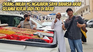 SOSOK ORANG YG BERJASA DALAM HIDUP SAYA SELAMA KERJA DI ARAB