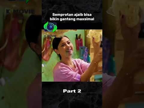 Spray yang sekali semprot muka langsung glow up ganteng sadis #film #alurceritafilm