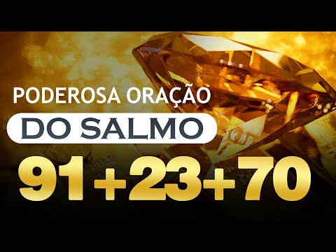 ORAÇÃO DA MANHÃ SALMO 91, 23 E 70 | 🙏 CLAME POR PROTEÇÃO DIVINA E LIBERTAÇÃO DE TODO MAL