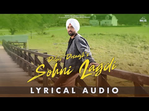 SOHNI LAGDI : DILJIT DOSANJH (Lyrical Video)  Neeru Bajwa | MixSingh | In Cinemas Now