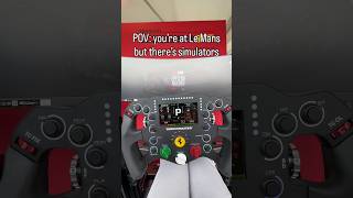 When you’re at Le Mans… but there’s simulators 🏁 #shorts #racing #motorsport #lemans #simracing
