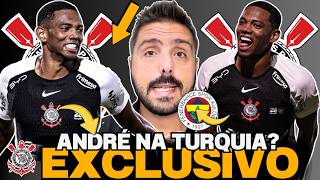 🚨EXCLUSIVO🚨| ANDRÉ PODE TROCAR O CORINTHIANS PELO FENERBAHÇE?🚨| NICOLA TRAZ TODOS OS DETALHES!