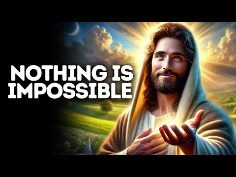 Nothing Is Impossible | God Says | God Message Today | Gods Message Now | God Message | God Say