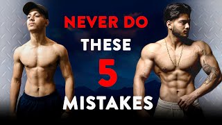 5 WORST MUSCLE BUILDING MISTAKES | DIET AND TRAINING FAULTS | STOP RIGHT NOW 🙏🏻