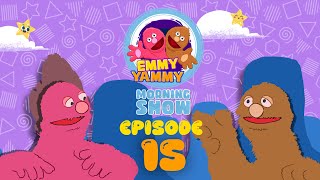 Emmy Yammy Morning Show EP 15