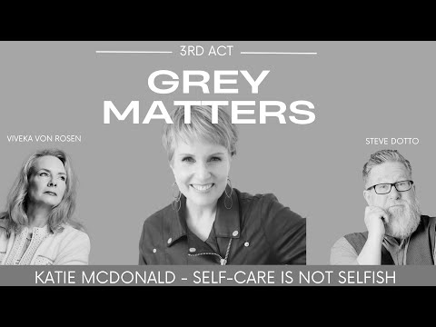 Katie McDonald - Beyond Selfish: Understanding Self-Care - GM89