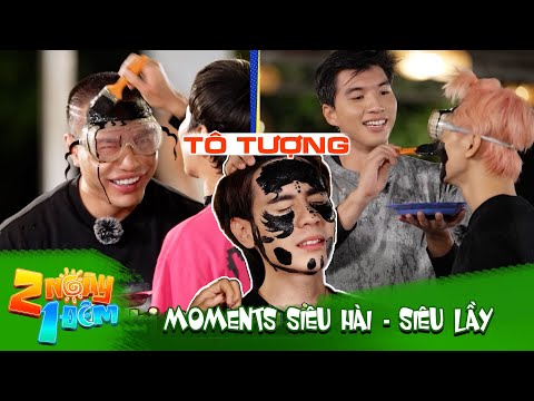 Moments siêu hài 2N1Đ: Anh Em rủ nhau tô tượng, Dương Lâm - Quang Hùng MasterD mặt đen thui