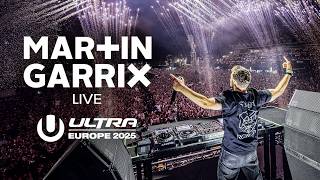 MARTIN GARRIX LIVE @ ULTRA EUROPE 2025