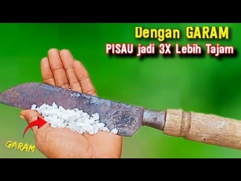 TERNYATA INI RAHASIANYA Agar pisau setajam SILET dan SEKERAS BAJA!!