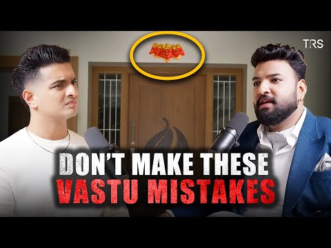 BEWARE! Are You Making This Basic VASTU Mistake?