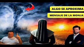 LA MONJA! Algo se Aproxima a la Tierra- EL GRAN APAGON- Profecía y Mensaje LUCAS GELASIO