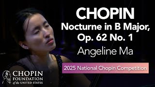 ANGELINE MA – Nocturne in B Major, Op. 62 No. 1 (11th National Chopin Competition, preliminaries)