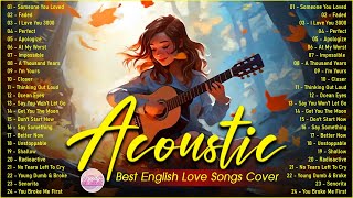 The Best Acoustic Cover Love Songs 2025 Playlist ❤️ Acoustic Cover Of Popular Songs Of All Time