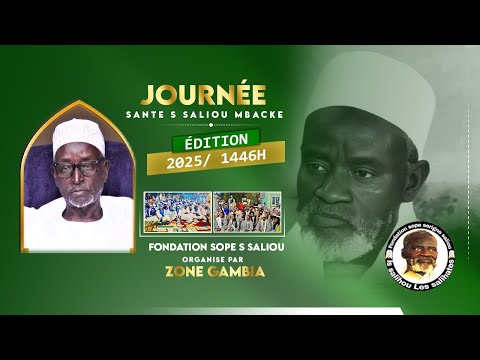 🔴 [ DIRECT GAMBIE ] Journée Sante s saliou Organise par Fondation sope s saliou Zone Gambie Ed 2024