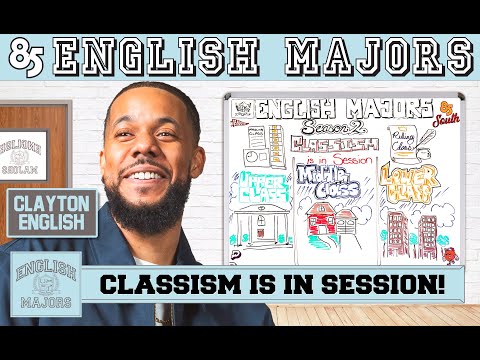 Classism Is In Session! | English Majors | Season 2 | Ep 010