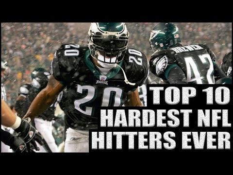 Top 10 Hardest NFL Hitters Ever