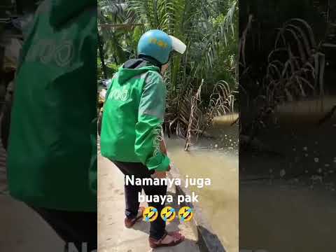 Emang buaya gitu pak, gak bisa liat air 😁😁😁