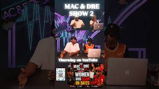 She buying the whole Damn Menu!! #podcast #hiphop #dating #relationship #viral #mac&dreshow2