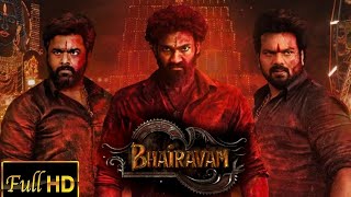 Bhairava Full Movie In Hindi Dubbed 2025 | Aaditi Shankar, Bellamkonda Sreenivas | Review & Facts