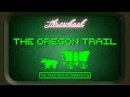 The Oregon Trail: A Journey Through History and Technology