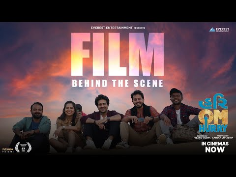 Hurry Om Hurry | Behind The Scenes | Real vs Reel | In Cinemas Now | Book Your Tickets Now