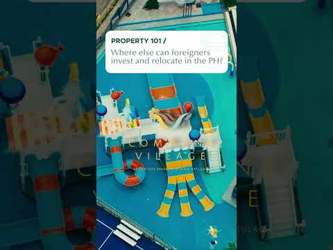 Property 101: Where Else Can Foreigners Invest and Relocate in the PH? 🏡 #centuryproperties