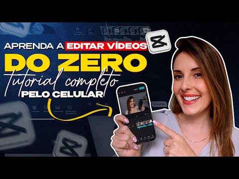 Como Editar Vídeos No Capcut Pelo Celular? | Passo a Passo Para Iniciantes GRATUITO