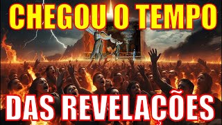 TODAS AS COISAS ESTÃO VINDO A LUZ! CHEGOU O TEMPO DAS REVELAÇÕES!!!