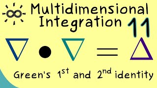 Multidimensional Integration 11 | Green's Identities