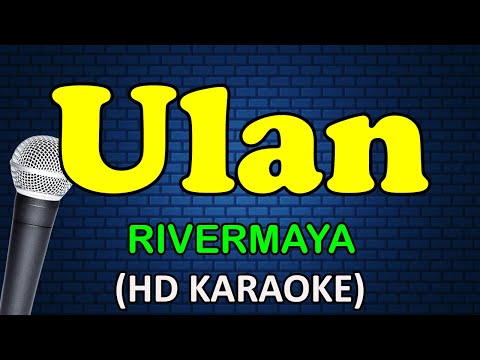 ULAN – Rivermaya (HD Karaoke)