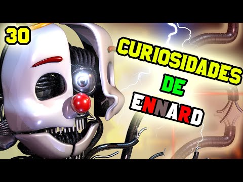 30 Curiosidades de Ennard |Fnaf