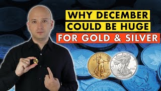 Gold & Silver Could Retest Highs In December If This Happens